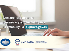 Rešenja o utvrđenom porezu na imovinu stižu u elektronsko sanduče na Portalu eUprava